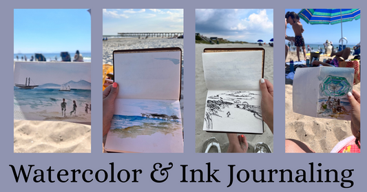 Watercolor & Ink Journaling- Finding Beauty In The Moment